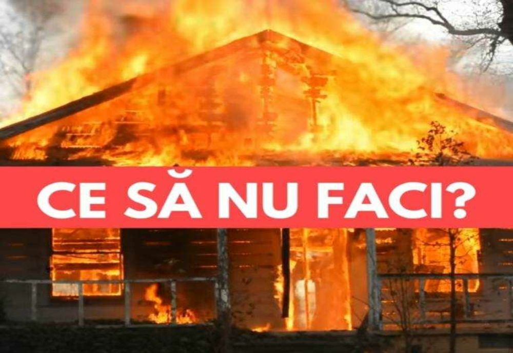 PREVENIREA INCENDIILOR DE LOCUINȚĂ: RECOMANDĂRI DE LA IGSU